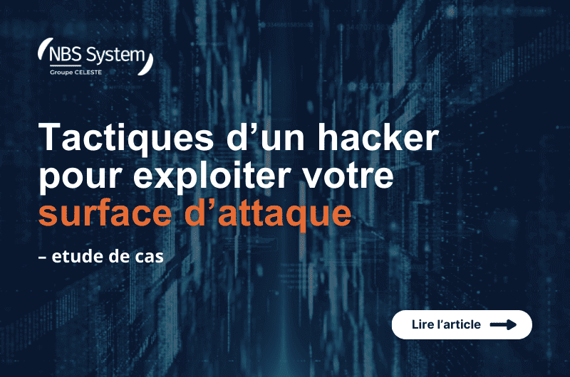 Anticiper les tactiques de hacker pour réduire votre surface d’attaque
